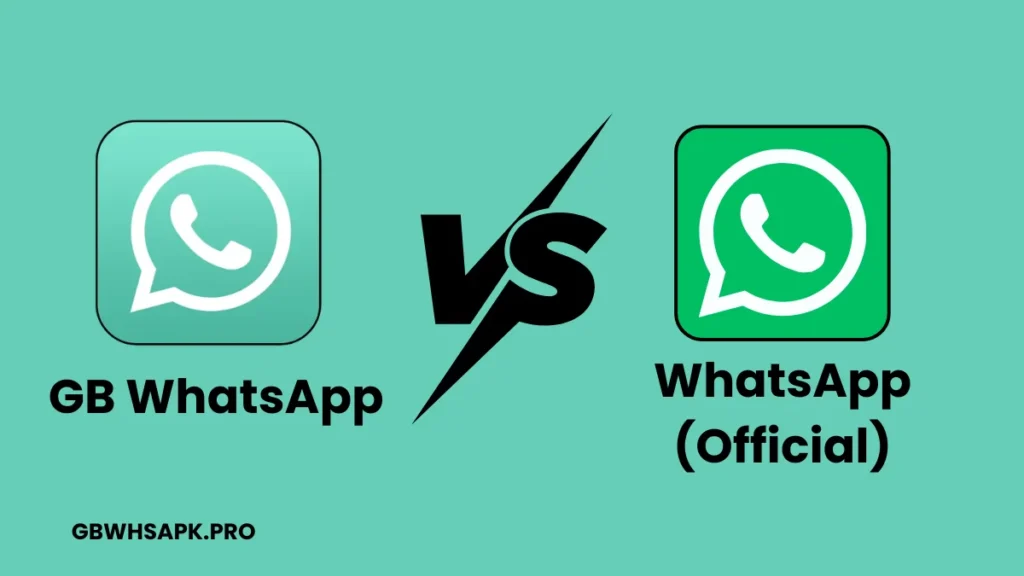 GB WhatsApp vs Official WhatsApp (Comparison)
